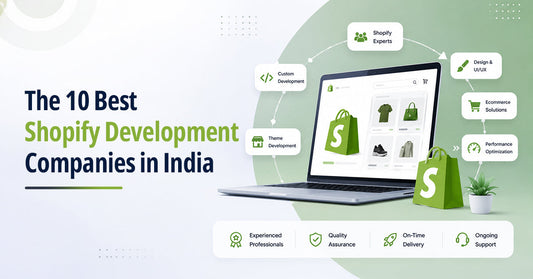 Top 10 Shopify Development Companies in India