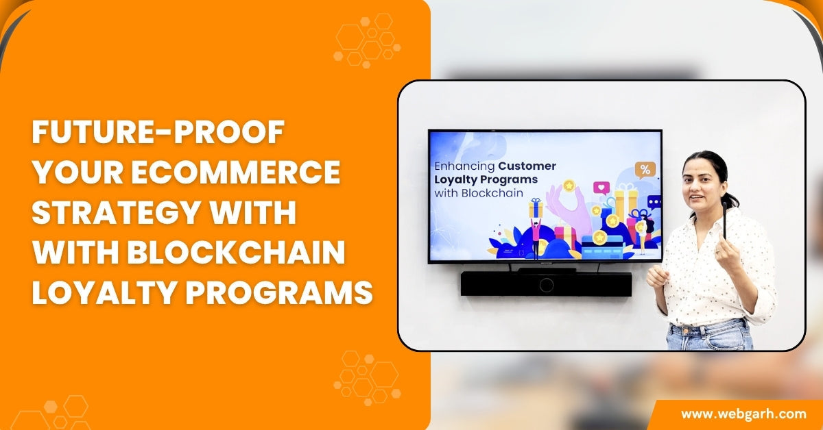 How Blockchain-Based Loyalty Programs Drive Growth In Ecommerce Today