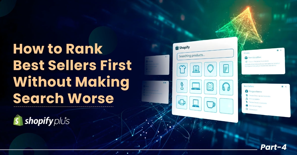 How to Rank Best Sellers First Without Making Search Worse