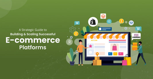 Mastering the Marketplace: A Strategic Guide to Building and Scaling Successful E-commerce Platforms – Part I
