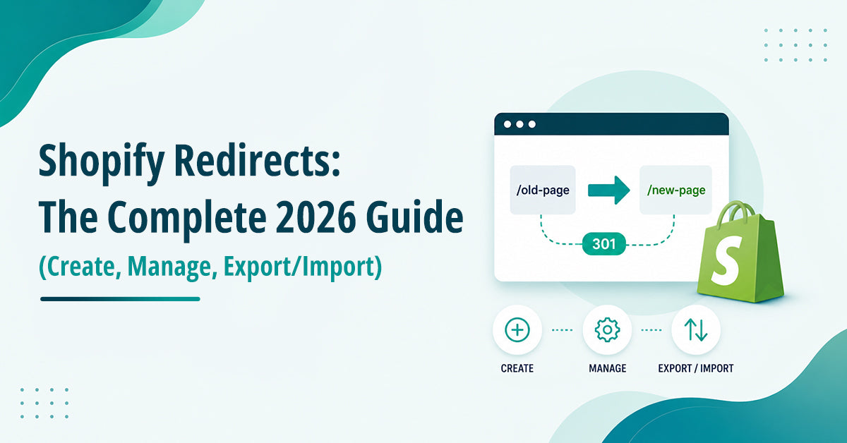 Shopify Redirects Guide