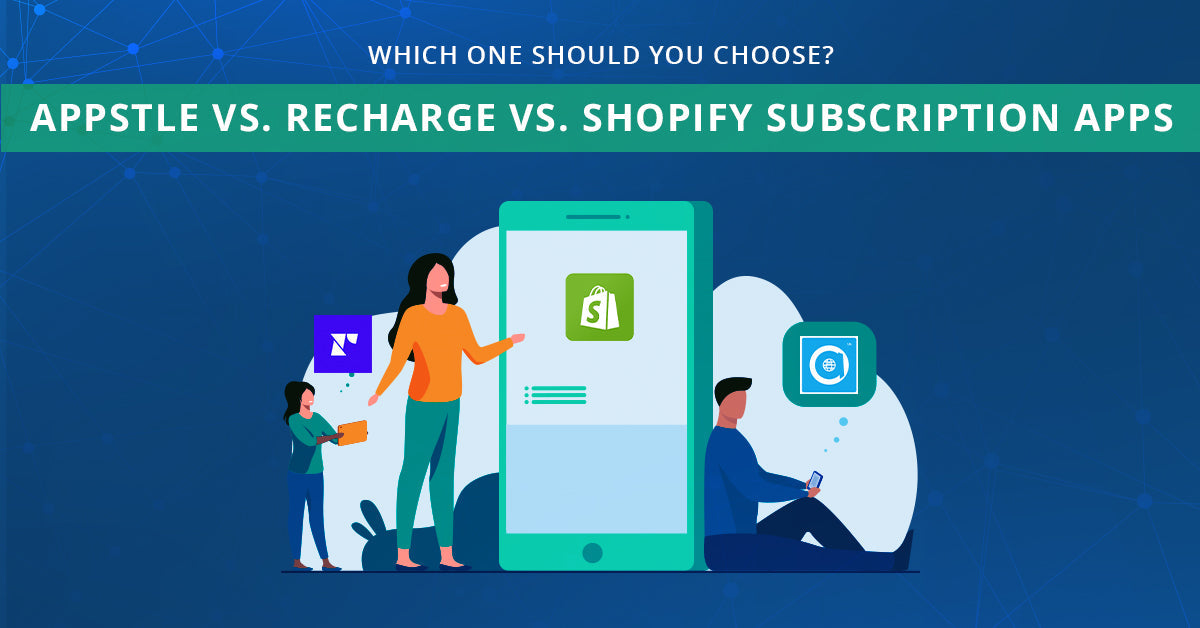 Best Shopify Subscription Apps: Appstle vs. Recharge vs. Shopify