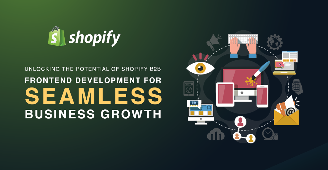 Shopify B2B Frontend Development