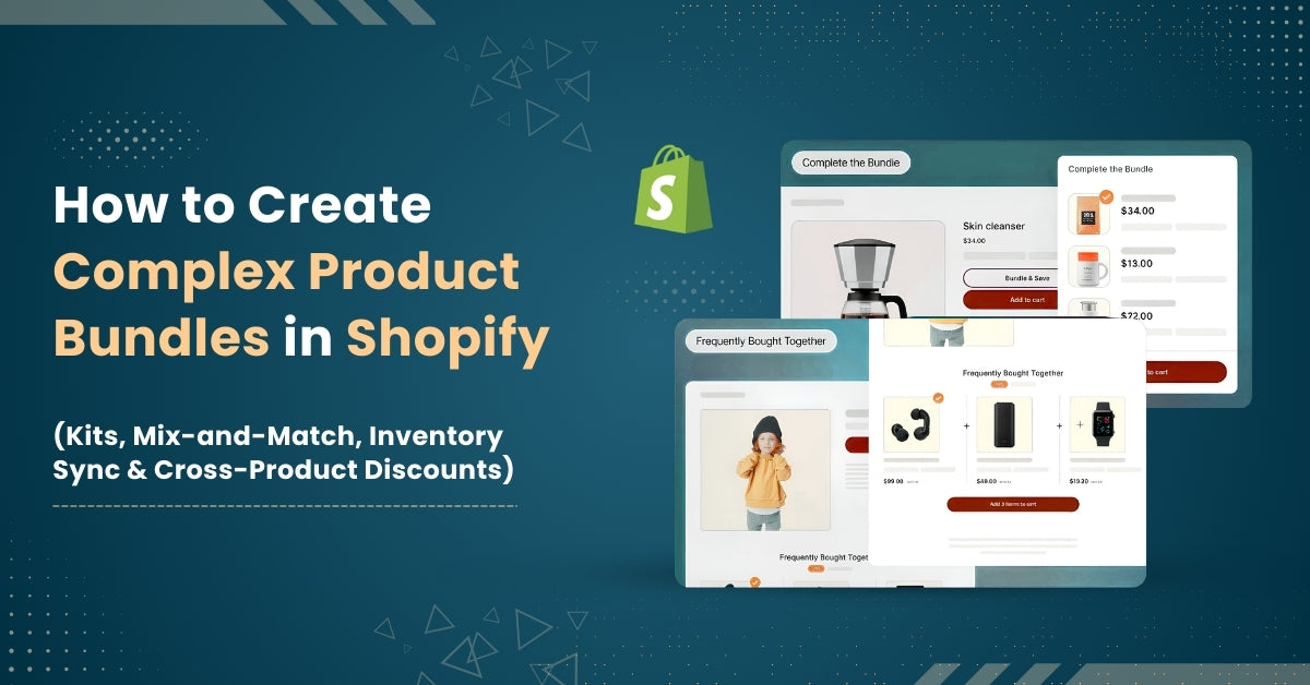How to Create Complex Product Bundles in Shopify
