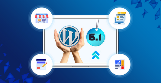 WordPress 6.1: What Is New In This Version And Is It Compatible With Plugins?